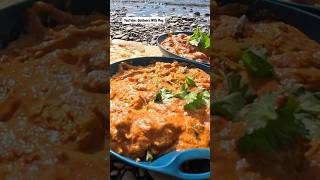 Cook creamy delicious butter chicken with me outdoors!🥘🌅🌄 #food #foryou #foodie #mukbang #asmr