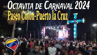 La Octavita de Carnaval 2024 en el Paseo Colón Puerto Las Cruz🇻🇪. Lleno Total!!.