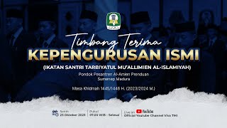 Timbang Terima Kepengurusan ISMI | Masa Khidmah 1445/1446 H. (2023/2024 M.)