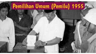 Pemilihan Umum 1955 | Pemilu pertama | Materi Sejarah Indonesia kelas XII