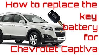 rd #285 How to replace the key battery for Chevrolet Captiva