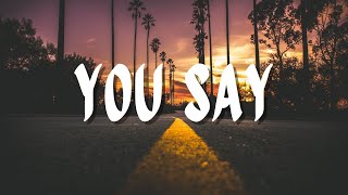 YOU SAY | Song Lyric video