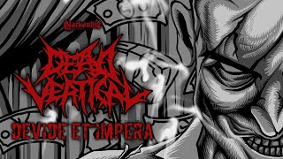 Dead Vertical - Devide Et Impera (Official Lyric Video)