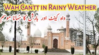 Rainy Weather in Wah Cantt #wahcantt