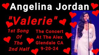 11th Song "Valerie" Angelinas Fun song  Beautiful 1st Song 2nd Half 9-20-24 Alex Theater Glendale CA