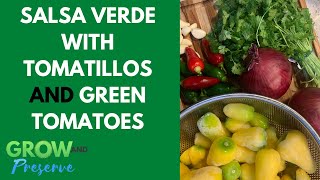 How to Make and Can Roasted Salsa Verde