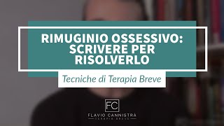 Rimuginio ossessivo: scrivere per risolverlo