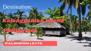 Kalanggaman Islet Palompon Leyte | Philippines