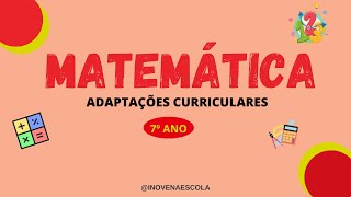 Matemática 7º ano - Adaptações Curriculares