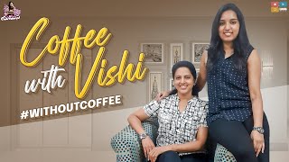 Coffee with Vishi || DIML || Mee Yamuna || Tamada Media