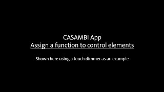 OLIGO | Casambi App: Assign a function