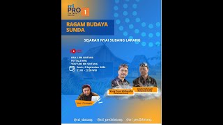 RAGAM BUDAYA SUNDA | SEJARAH NYAI SUBANG LARANG