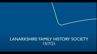 Historic Environment Scotland - Explore Lanarkshire in the Archives