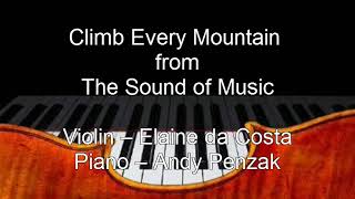 Climb Every Mountain  - The Sound of Music