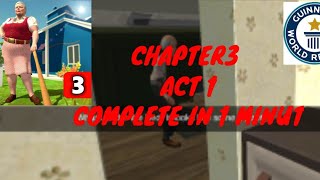 BAD GRANNY CHAPTER 3 ACT 1 FASTEST ACT COMPLETE IN 1MINUT