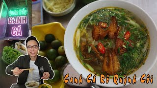 Canh Cá Rô Quỳnh Côi | Cùng Mình Trải Nghiệm Quán Canh Cá Ngon Nhất Quỳnh Côi | SBamboo