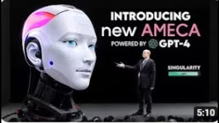 AMECA Humanoid Robot's GPT 3 & GPT 4 Upgrade Shocks the World Approaching SINGULARITY