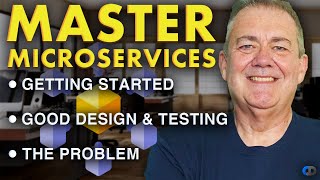 Mastering Microservices | VOL. 1: Getting Started, Good Design & The PROBLEM With Microservices