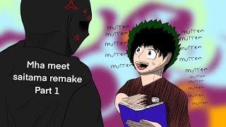 Mha meets Saitama |part 1| remake | gacha series | gacha