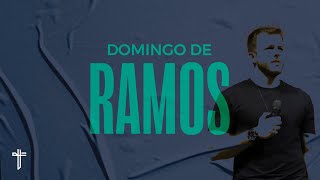 Palavra e Celebração Espontânea | "Domingo de Ramos" | Culto 18h | Ramon Villar