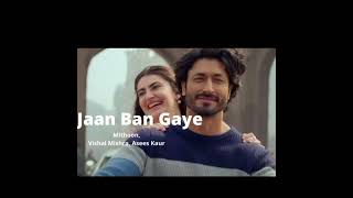 Jaan Ban Gaye - Khuda Haafiz : | Vidyut Jammwal, Shivaleeka| Mithoon Ft. Vishal Mishra / ❤️..