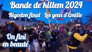 Bande de Killem 2024 Rigodon final, Les yeux d'emilie en cheche. on fini en beauté.