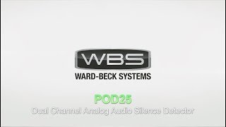 POD25 Dual Channel Analog Audio Silence Detector (by Ward-Beck Systems)