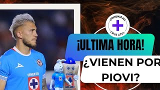 Cruz Azul EL DESTINO de PIOVI podría estar FUERA de la NORIA