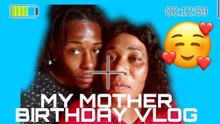 MY MOTHER BIRTHDAY VLOG🥰