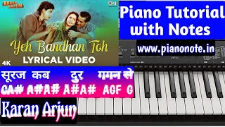 Yeh Bandhan To Pyar Ka Bandhan Hai Piano Tutorial with Notes | Karan Arjun | Julius Murmu Keyboard