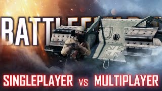 SINGLEPLAYER vs MULTIPLAYER | BATTLEFIELD 1