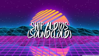 Ship audios for edits (SoundCloud Edition)