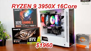 PC Build RYZEN 9 3950X 16Core  32Threads / Ram 32G/ $1960