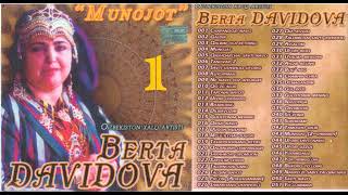 Berta Davidova. Munojot. Mumtoz va xalq qo'shiqlari to'plami. 1-albom (001-025)