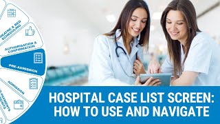 GoodX Web App - Hospital Case List Screen: How to Use and Navigate