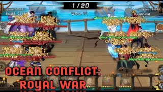 UPLOAD VIDEO YOKK || OCEAN CONFLICT : ROYAL WAR