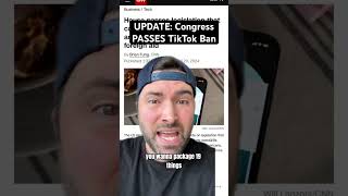 UPDATE: Congress PASSES TikTok Ban