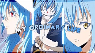 {My Ordinary Life}//Reincarnated As A Slime