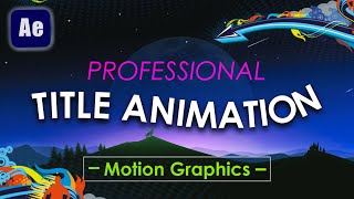 Create Professional Title Animation in After Effects | Chap • 3