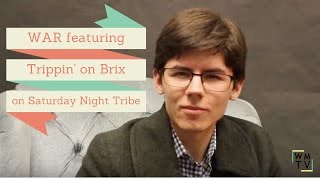 WAR featuring Trippin' on Brix | Saturday Night Tribe