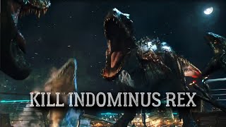 KILL INDOMINUS (BONES)