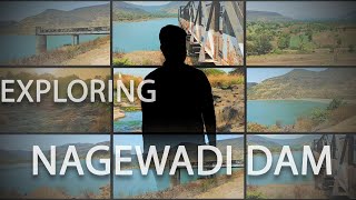 Exploring Nagewadi Dam | Vlog #03 | Another Video From Lockdown Diaries