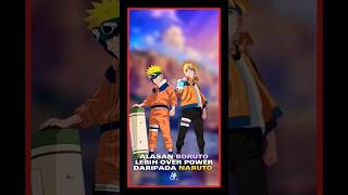 Alasan Boruto Lebih Over Power daripada Naruto # #naruto #boruto #shorts