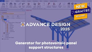 GRAITEC Advance Design: Generator for photovoltaic panel support structures