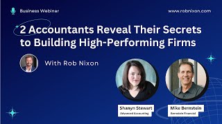 2 Accountants Reveal Their Secrets to Building High-Performing Firms