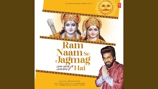 Ram Naam Se Jagmag Hai