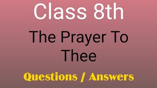 Class 8 Poem 3| This is My Prayer to Thee Question Answer