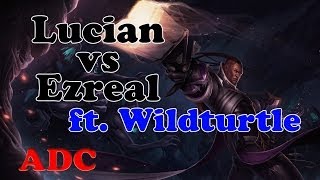 Wildturtle (& LemonNation) - Lucian vs Ezreal (WizFujiiN) - ADC - Challenger I