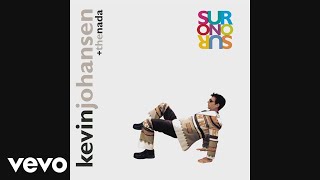 Kevin Johansen - Chill Out James (Official Audio)