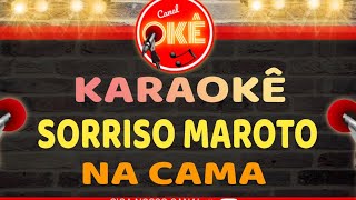 Karaokê 🎤  Sorriso Maroto - Na Cama